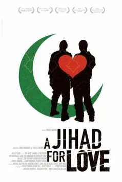 Джихад за любовь / A Jihad for Love (2007) фильм смотреть онлайн в хорошем качестве
