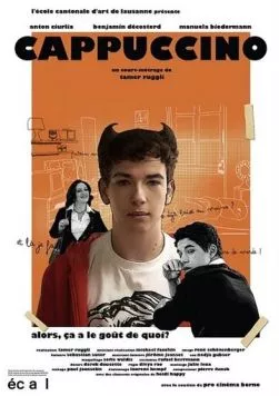 Капучино / Cappuccino (2010) фильм смотреть онлайн в хорошем качестве