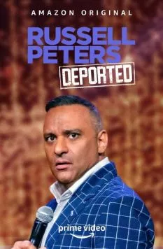 Russell Peters: Deported World Tour (2020) фильм смотреть онлайн в хорошем качестве