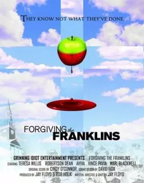 Прощение Франклинов / Forgiving the Franklins (2006) фильм смотреть онлайн в хорошем качестве