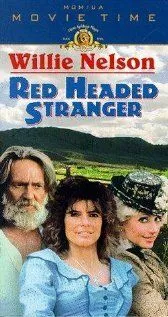 Рыжеволосый странник / Red Headed Stranger (1986) фильм смотреть онлайн в хорошем качестве