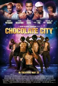 Шоколадный город / Chocolate City (2015) фильм смотреть онлайн в хорошем качестве