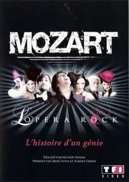 Моцарт. Рок-опера / Mozart L'Opéra Rock (2009) фильм смотреть онлайн в хорошем качестве