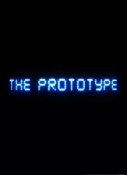 Прототип / The Prototype фильм смотреть онлайн в хорошем качестве