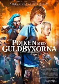 Мальчик в золотых штанах / Pojken med guldbyxorna (2014) фильм смотреть онлайн в хорошем качестве