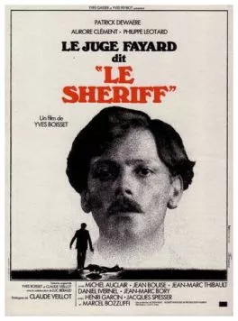 Следователь Файяр по прозвищу Шериф / Le Juge Fayard dit Le Shériff (1976) фильм смотреть онлайн в хорошем качестве