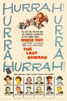 Последний салют / The Last Hurrah (1958) фильм смотреть онлайн в хорошем качестве