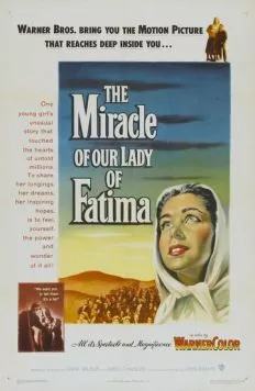 Чудо Богоматери в Фатиме / The Miracle of Our Lady of Fatima (1952) фильм смотреть онлайн в хорошем качестве