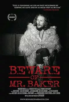 Опасайтесь мистера Бейкера / Beware of Mr. Baker (2012) фильм смотреть онлайн в хорошем качестве