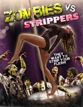 Зомби против стриптизёрш / Zombies Vs. Strippers (2012) фильм смотреть онлайн в хорошем качестве