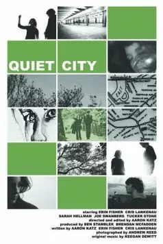 Тихий город / Quiet City (2007) фильм смотреть онлайн в хорошем качестве