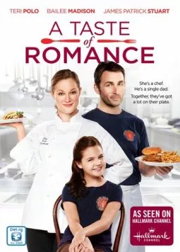 Вкус романтики / A Taste of Romance (2012) фильм смотреть онлайн в хорошем качестве