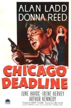 Чикагский предел / Chicago Deadline (1949) фильм смотреть онлайн в хорошем качестве