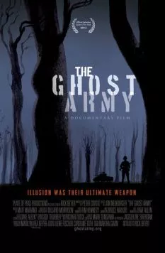 Армия-призрак / The Ghost Army (2013) фильм смотреть онлайн в хорошем качестве