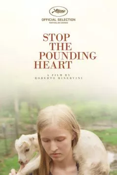 Остановите сердцебиение / Stop the Pounding Heart (2013) фильм смотреть онлайн в хорошем качестве