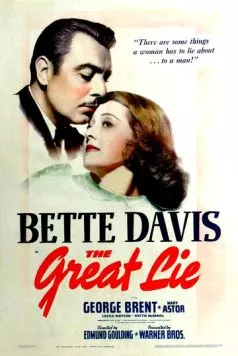 Великая ложь / The Great Lie (1941) фильм смотреть онлайн в хорошем качестве