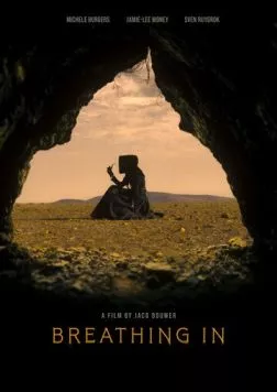 Вдыхая / Breathing In (2023) фильм смотреть онлайн в хорошем качестве