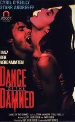Танец проклятых / Dance of the Damned (1989) фильм смотреть онлайн в хорошем качестве