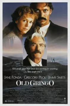 Старый гринго / Old Gringo (1989) фильм смотреть онлайн в хорошем качестве
