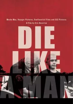 Умри как мужчина / Die Like a Man (2025) фильм смотреть онлайн Умри как мужчина / Die Like a Man (2025) фильм смотреть онлайн в хорошем качестве