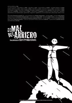 El mal del arriero (2014) фильм смотреть онлайн El mal del arriero (2014) фильм смотреть онлайн в хорошем качестве
