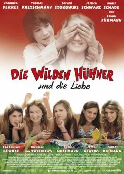 Дикие курочки и любовь / Die Wilden Hühner und die Liebe (2006) фильм смотреть онлайн в хорошем качестве