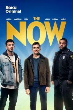 Сейчас / The Now (2021) cериал смотреть онлайн Сейчас / The Now (2021) cериал смотреть онлайн в хорошем качестве