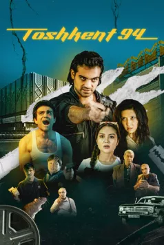 Toshkent 94 / Toshkent 94 (2023) cериал смотреть онлайне бесплатно Смотреть Toshkent 94 / Toshkent 94(2023) cериал в онлайне бесплатно