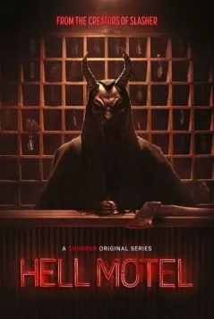 Адский мотель / Hell Motel (2025) cериал смотреть онлайн Адский мотель / Hell Motel (2025) cериал смотреть онлайн в хорошем качестве