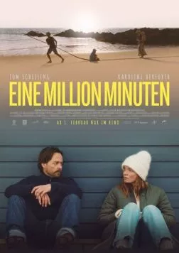 Eine Million Minuten (2024) фильм смотреть онлайн в хорошем качестве