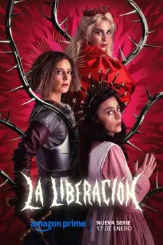 Освобождение / La liberación (2025) cериал смотреть онлайн Освобождение / La liberación (2025) cериал смотреть онлайн в хорошем качестве