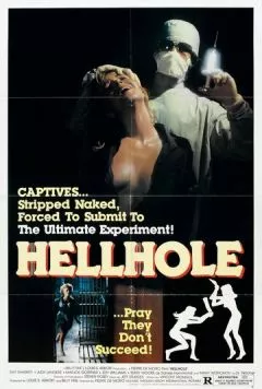 Адская дыра / Hellhole (1985) фильм смотреть онлайн Адская дыра / Hellhole (1985) фильм смотреть онлайн в хорошем качестве