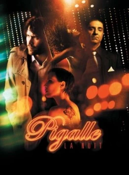 Ночной Пигаль / Pigalle, la nuit (2009) cериал смотреть онлайн в хорошем качестве