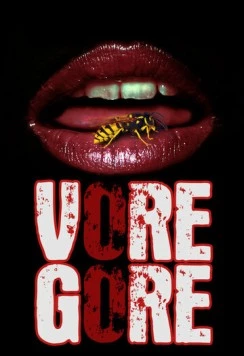 Vore Gore (2021) фильм смотреть онлайн Vore Gore (2021) фильм смотреть онлайн в хорошем качестве