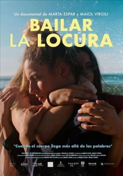 Станцевать безумие / Bailar la locura (2022) фильм смотреть онлайн Станцевать безумие / Bailar la locura (2022) фильм смотреть онлайн в хорошем качестве