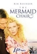 Трон для русалки / The Mermaid Chair (2006) фильм смотреть онлайн в хорошем качестве