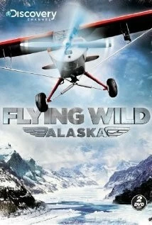 Полеты вглубь Аляски / Flying Wild Alaska (2011) cериал смотреть онлайн в хорошем качестве