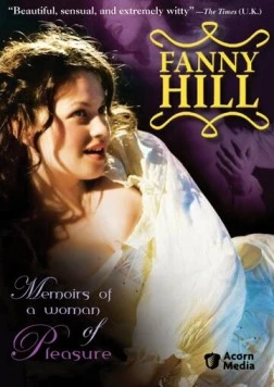 Фанни Хилл / Fanny Hill (2007) cериал смотреть онлайн в хорошем качестве
