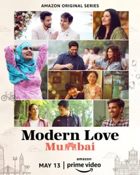 Современная любовь. Мумбаи / Modern Love Mumbai (2022) cериал смотреть онлайн в хорошем качестве