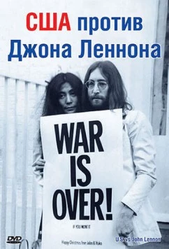 Смотреть США против Джона Леннона / The U.S. vs. John Lennon(2006) фильм в онлайне бесплатно