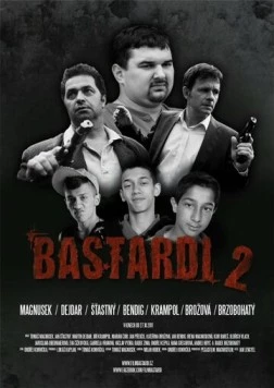 Bastardi II (2011) фильм смотреть онлайн в хорошем качестве