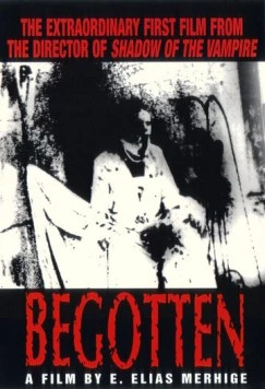 Порожденный / Begotten (1989) фильм смотреть онлайн в хорошем качестве