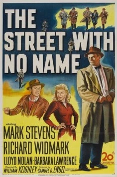 Улица без названия / The Street with No Name (1948) фильм смотреть онлайн в хорошем качестве