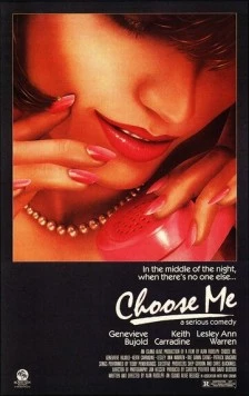 Выбери меня / Choose Me (1984) фильм смотреть онлайн в хорошем качестве