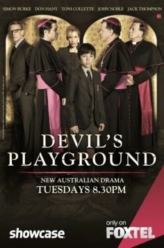 Прибежище Дьявола / Devil's Playground (2014) cериал смотреть онлайн в хорошем качестве