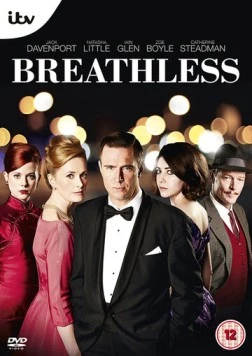На последнем дыхании / Breathless (2013) cериал смотреть онлайн в хорошем качестве