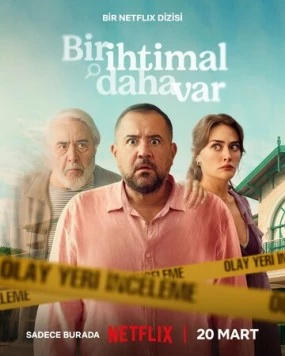 Bir Ihtimal Daha Var (2025) cериал смотреть онлайн в хорошем качестве