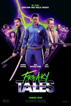 Дикие истории / Freaky Tales (2023) фильм смотреть онлайн в хорошем качестве