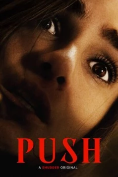 Тужься / Push (2024) фильм смотреть онлайн Тужься / Push (2024) фильм смотреть онлайн в хорошем качестве