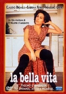 Прекрасная жизнь / La bella vita (1994) фильм смотреть онлайн в хорошем качестве